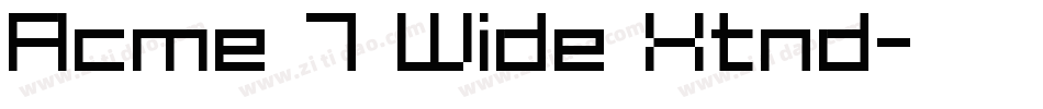 Acme 7 Wide Xtnd字体转换